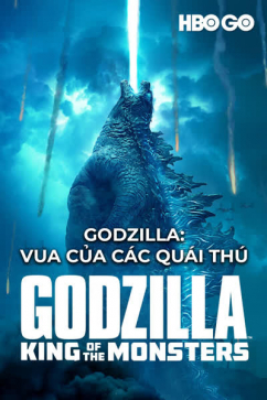 Godzilla: Vua Của Các Quái Thú