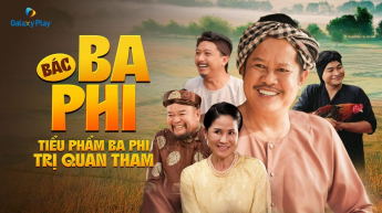 Bác Ba Phi - Tiểu Phẩm Ba Phi Trị Quan Tham