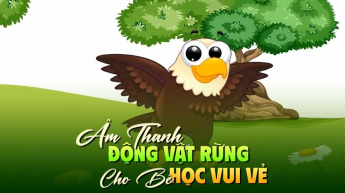 Âm Thanh Động Vật Rừng Cho Bé Học Vui Vẻ