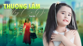 Thương Lắm Thầy Cô Ơi - Trâm Anh