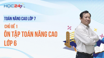 Toán nâng cao  - Lớp 7_Phần 1