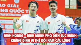Đình Hoàng - Đình Mạnh phô diễn sức mạnh, khẳng định vị thế đôi nam cầu lông số 1 Việt Nam